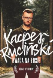 Stand up Kacper Rucinski UWAGA_NA_ŁOSIE